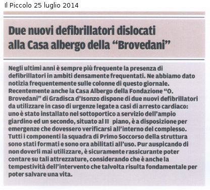 Due nuovi defibrillatori dislocati alla casa Albergo della “Brovedani”