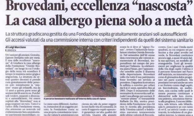 Brovedani, eccellenza “nascosta”. La casa albergo piena solo a metà