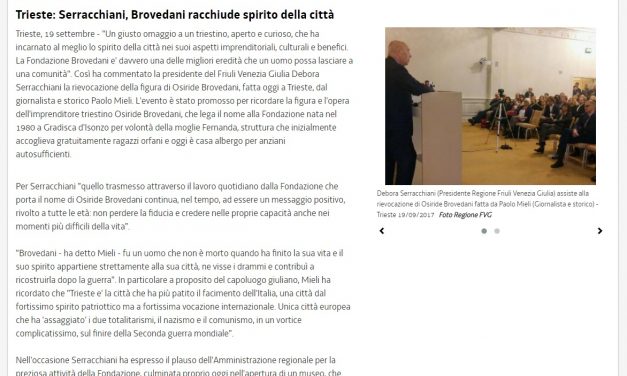 Serracchiani: “Brovedani racchiude lo spirito della città”