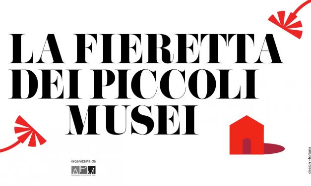 la fieretta dei piccoli musei