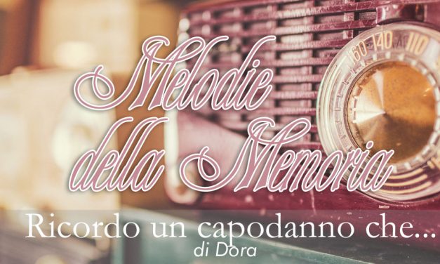 ricordo un capodanno che…