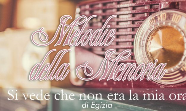 si vede che non era la mia ora